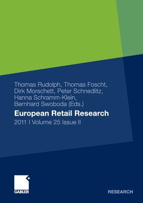European Retail Research 2011, Volume 25 Issue II - Rudolph, Thomas (Editor)