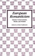 European Romanticism: Literary Cross-Currents, Modes, and Models - Hoffmeister, Gerhart (Editor)