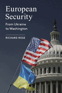 European Security: From Ukraine to Washington