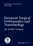European Surgical Orthopaedics and Traumatology: The EFORT Textbook