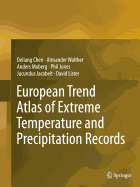 European Trend Atlas of Extreme Temperature and Precipitation Records