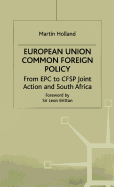 European Union Common Foreign Policy: From EPC to CFSP Joint Action and South Africa