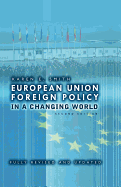 European Union Foreign Policy in a Changing World