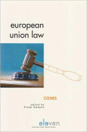 European Union Law: Cases - Emmert, Frank (Editor)