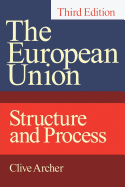 European Union: Structure and Process, Third Edition