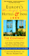 Europe's Wonderful Little Hotels & Inns 1999: The Continent