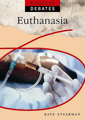 Euthanasia - Stearman, Kaye