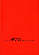 Ev+a 2010 - Matters - O'Reilly, Paul M. (Editor)