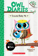 Eva and Baby Mo: A Branches Book (Owl Diaries #10), 10