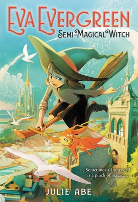 Eva Evergreen, Semi-Magical Witch - Abe, Julie