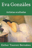 Eva Gonzles: Artistas ocultadas