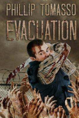 Evacuation - Tomasso, Phillip
