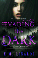 Evading the Dark