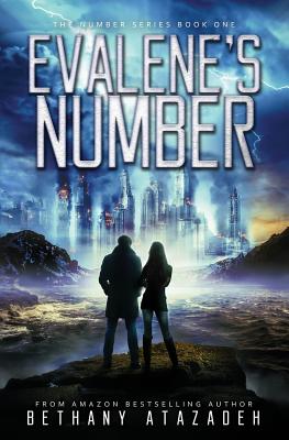 Evalene's Number: The Number Series - Atazadeh, Bethany