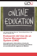 Evaluacion del USO de Un Course Management System (CMS)