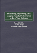 Evaluating, Improving, and Judging Faculty Performance in Two-Year Colleges