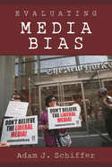 Evaluating Media Bias