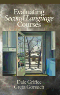 Evaluating Second Language Courses