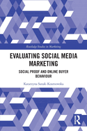 Evaluating Social Media Marketing: Social Proof and Online Buyer Behaviour