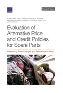 Evaluation of Alternative Price and Credit Polices for Spare Parts: Addressing Price Changes and Reliance on Credits