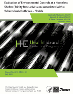 Evaluation of Environmental Controls at a Homeless Shelter (Trinity Rescue Mission) Associated with a Tuberculosis Outbreak - Florida
