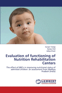 Evaluation of Functioning of Nutrition Rehabilitation Centers
