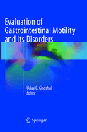 Evaluation of Gastrointestinal Motility and its Disorders