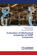 Evaluation of Mechanical properties of GFRP Composite