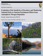 Evaluation of the Sensitivity of Inventory and Monitoring National Parks to Nutrient Enrichment Effects from Atmospheric Nitrogen Deposition: Pacific Island Network (PACN)