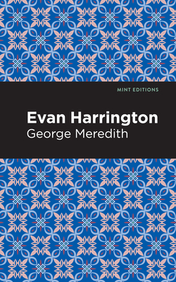 Evan Harrington - Meredith, George, and Editions, Mint (Contributions by)