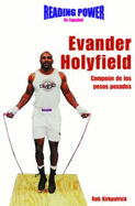 Evander Holyfield: Campe?n de Los Pesos Pesados (Heavyweight Champion)