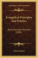 Evangelical Principles and Practice: Being Fourteen Sermons (1803)