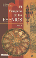 Evangelio de Los Esenios II