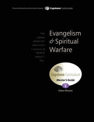 Evangelism and Spiritual Warfare, Mentor's Guide: Capstone Module 8, English - Davis, Don L, Dr.