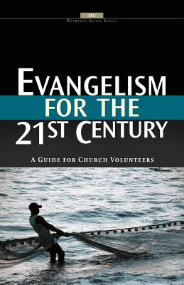 Evangelism for the 21st Century - Association, Evangelical Training, and Riggs, Kevin