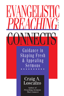 Evangelistic Preaching That Connects: Philippians 2:5-11 in Recent Interpretation & in the Setting of Early Christian Worship