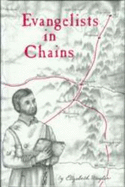 Evangelists in Chains