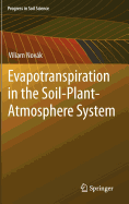 Evapotranspiration in the Soil-Plant-Atmosphere System