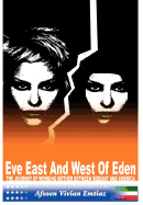 Eve East & West of Eden: The Journey of Working Mother Between Mideast and America