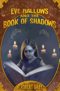 Eve Hallows and the Book of Shadows