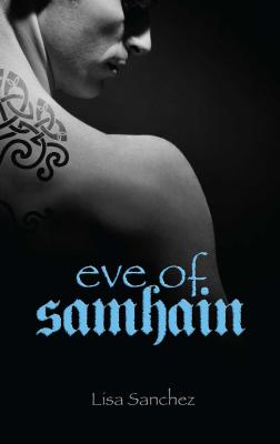 Eve of Samhain - Sanchez, Lisa, Professor
