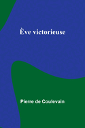 Eve Victorieuse