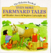 Even More Farmyard Tales