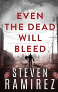 Even The Dead Will Bleed: Hellborn Series Book 3