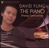 Evening Conversations - David Fung (piano)