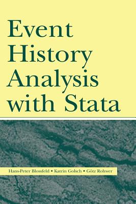 Event History Analysis with Stata - Blossfeld, Hans-Peter, and Rohwer, Gotz