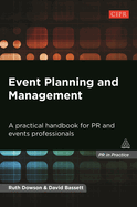 Event Planning and Management: A Practical Handbook for Pr and Events Professionals
