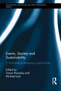 Events, Society and Sustainability: Critical and Contemporary Approaches