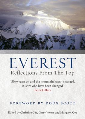 Everest: Reflections From The Top - Gee, Christine, and Weare, Garry, and Gee, Margaret