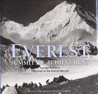 Everest: The Summit of Achievement - Venables, Stephen, and Hillary, Edmund, Sir (Foreword by), and His Holiness Tenzin Gyatso the Dalai Lama (Preface by)